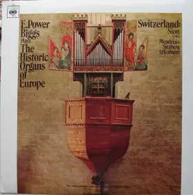 Couverture du produit · Plays The Historic Organs Of Europe / Switzerland