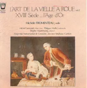 Couverture du produit · L'Art De La Vielle À Roue Vol. 2 - XVIIIe Siécle... L'Age D'Or