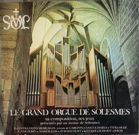 Couverture du produit · Le Grand Orgue de Solesmes, Sa Composition, Ses Jeux