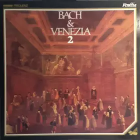 Couverture du produit · Bach & Venezia 2