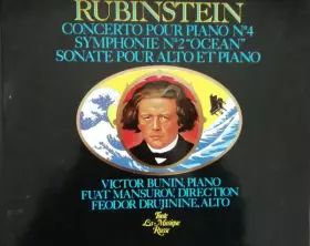 Couverture du produit · Rubinstein Concerto Pour Piano N°4 Symphonie N°2 "Ocean" Sonate Pour Alto Et Piano