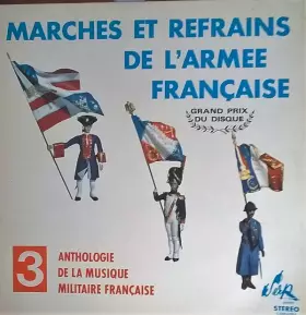Couverture du produit · Marches Et Refrains De L'Armée Française - 3 Le XIXe Siècle Et L'Épopée Coloniale