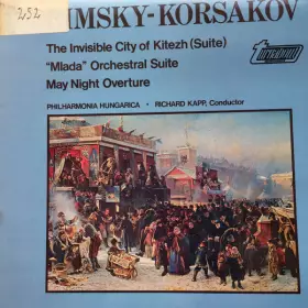 Couverture du produit · The Invisible City of Kitezh (Suite), Mlada - Orchestral Suite, May Night Overture 
