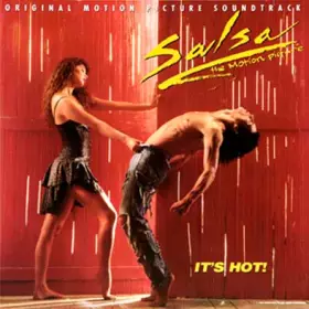 Couverture du produit · Salsa The Motion Picture (Original Motion Picture Soundtrack) It's Hot!
