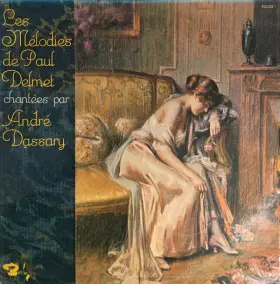 Couverture du produit · Les Melodies De Paul Delmet Chantées Par André Dassary