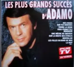 Couverture du produit · Les Plus Grands Succès D'Adamo