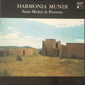 Couverture du produit · Harmonia Mundi Saint-Michel De Provence