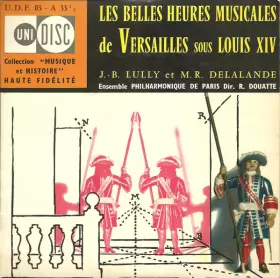 Couverture du produit · Les Belles Heures Musicales De Versailles Sous Louis XIV