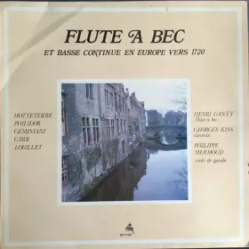 Couverture du produit · Flute A Bec Et Basse Continue En Europe Vers 1720 - Hotteterre, Philidor, Geminiani, Carr, Loeillet