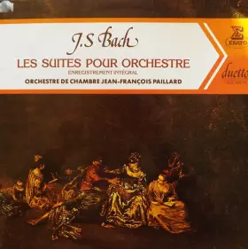 Couverture du produit · Les Suites Pour Orchestre (Enregistrement Intégral)