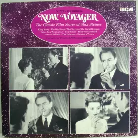 Couverture du produit · Now, Voyager - The Classic Film Scores Of Max Steiner