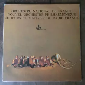 Couverture du produit · Orchestre National de France,Nouvel orchestre Philharmonique,Choeurs et maitrise de Radio-France.