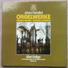 Couverture du produit · Orgelwerke  Organ Works  Œuvres D'Orgue (Albert Bolliger An Den Riepp-Orgeln Der Benediktiner-Abtei Ottobeuren)