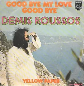 Couverture du produit · Good Bye my Love, Goodbye / Yellow Paper [vinyle 45 tours 7"]
