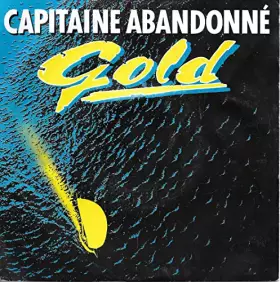 Couverture du produit · Capitaine abandonné / Josy-Ann [Vinyle 45 tours 7"]