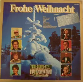 Couverture du produit · Frohe Weihnacht. Mit Heino Torriani Ingmann u.a. Weihnachtslieder. Vinyl LP