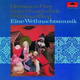 Couverture du produit · Fritz Wunderlich , Hermann Prey , Will Quadflieg - Eine Weihnachtsmusik - Polydor - 249 090