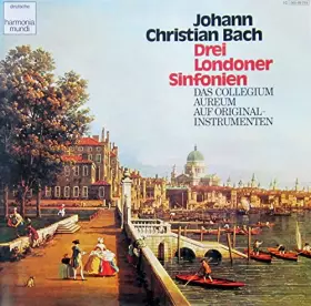 Couverture du produit · J. C. Bach: Drei Londoner Sinfonien [Vinyl LP] [Schallplatte]