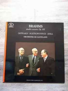 Couverture du produit · David Oistrakh, Mstislav Rostropovitch / George Szell interprètent BRAHMS : Double concerto Op. 102 - Orchestre de Cleveland