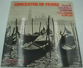 Couverture du produit · Collegium Aureum - Concertos de Venise - Vivaldi/Locatelli/Albinoni LP Harmonia Mundi