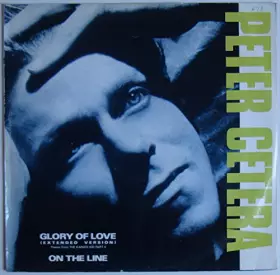 Couverture du produit · Peter Cetera - Glory Of Love (Extended Version) (Theme From The Karate Kid Part II) - 12" EP 1986 - Warner Bros. Records W8662T