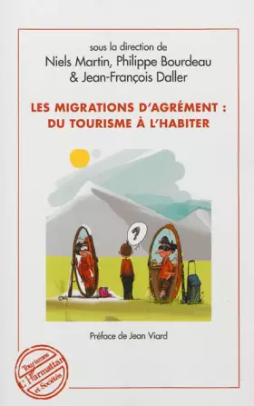 Couverture du produit · Migrations d'agrément : du tourisme à l'habiter