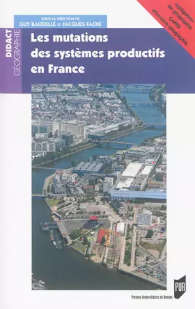 Couverture du produit · MUTATIONS DES SYSTEMES PRODUCTIFS EN FRANCE