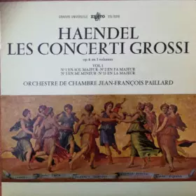 Couverture du produit · Les Concerti Grossi Op. 6 En 3 Volumes Vol. I - N° 1 En Sol Majeur - N° 2 En Fa Majeur, N° 3 En Mi Mineur - N° 11 En La Majeur