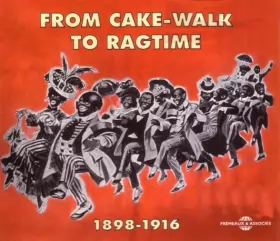 Couverture du produit · From Cake-Walk To Ragtime