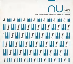 Couverture du produit · Nu Jazz - A Selection Of New Rare Tunes With A Jazz Flavour