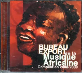Couverture du produit · Bureau Export De La Musique Africaine - Compilation 2008/2009