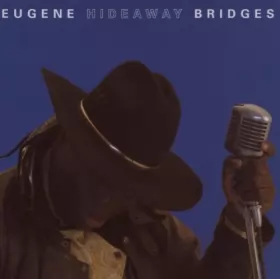 Couverture du produit · Eugene Hideaway Bridges