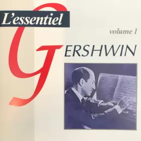 Couverture du produit · L'essentiel Gershwin (Volume 1)
