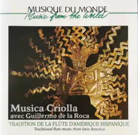 Couverture du produit · Tradition De La Flûte D'Amerique Hispanique  Traditional Flute Music From Latin America