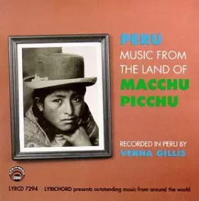 Couverture du produit · Peru: Music From The Land Of Macchu Picchu