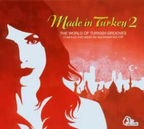 Couverture du produit · Made In Turkey 2 - The World Of Turkish Grooves