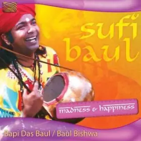 Couverture du produit · Sufi Baul - Madness & Happiness