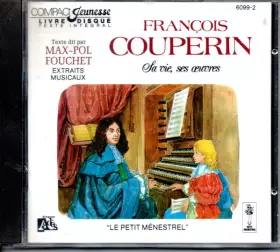 Couverture du produit · François Couperin -Sa Vie, Ses Oeuvres