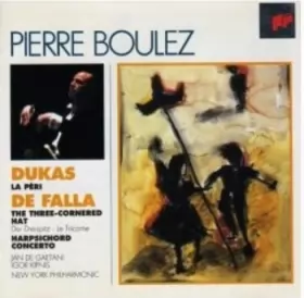 Couverture du produit · Dukas: Péri De Falla: The Three-Cornered Hat, Harpsichord Concerto