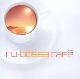 Couverture du produit · Nu Bossa Cafe
