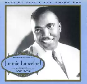 Couverture du produit · An Introduction To Jimmie Lunceford - His Best recordings 1934-1942