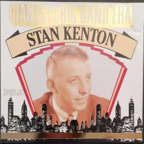 Couverture du produit · Giants Of The Big Band Era: Stan Kenton