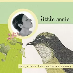 Couverture du produit · Songs From The Coal Mine Canary