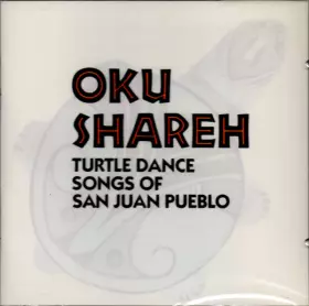 Couverture du produit · Oku Shareh (Turtle Dance Songs Of San Juan Pueblo)
