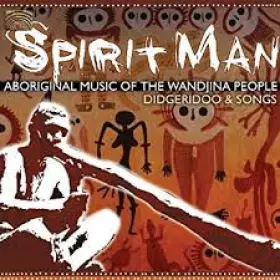 Couverture du produit · Spirit Man (Aboriginal Music Of The Wandjina People)