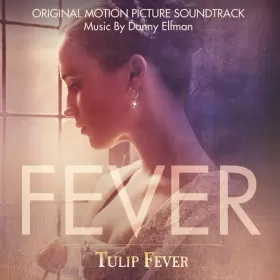 Couverture du produit · Tulip Fever - Original Motion Picture Soundtrack