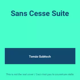 Couverture du produit · Sans Cesse Suite