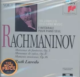 Couverture du produit · The Complete Solo Piano Music. Vol. 1, Morceaux De Fantaisie, Op. 3 / Morceaux De Salon, Op. 10 / Moments Musicaux, Op. 16