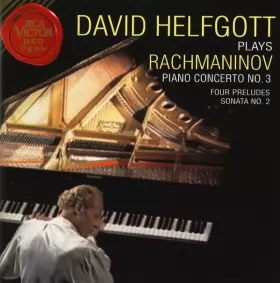 Couverture du produit · David Helfgott Plays Rachmaninov - Piano Concerto No. 3, Four Preludes, Sonata No. 2