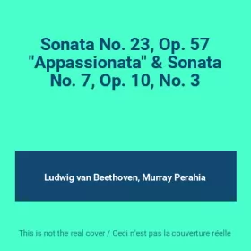 Couverture du produit · Sonata No. 23, Op. 57 "Appassionata" & Sonata No. 7, Op. 10, No. 3